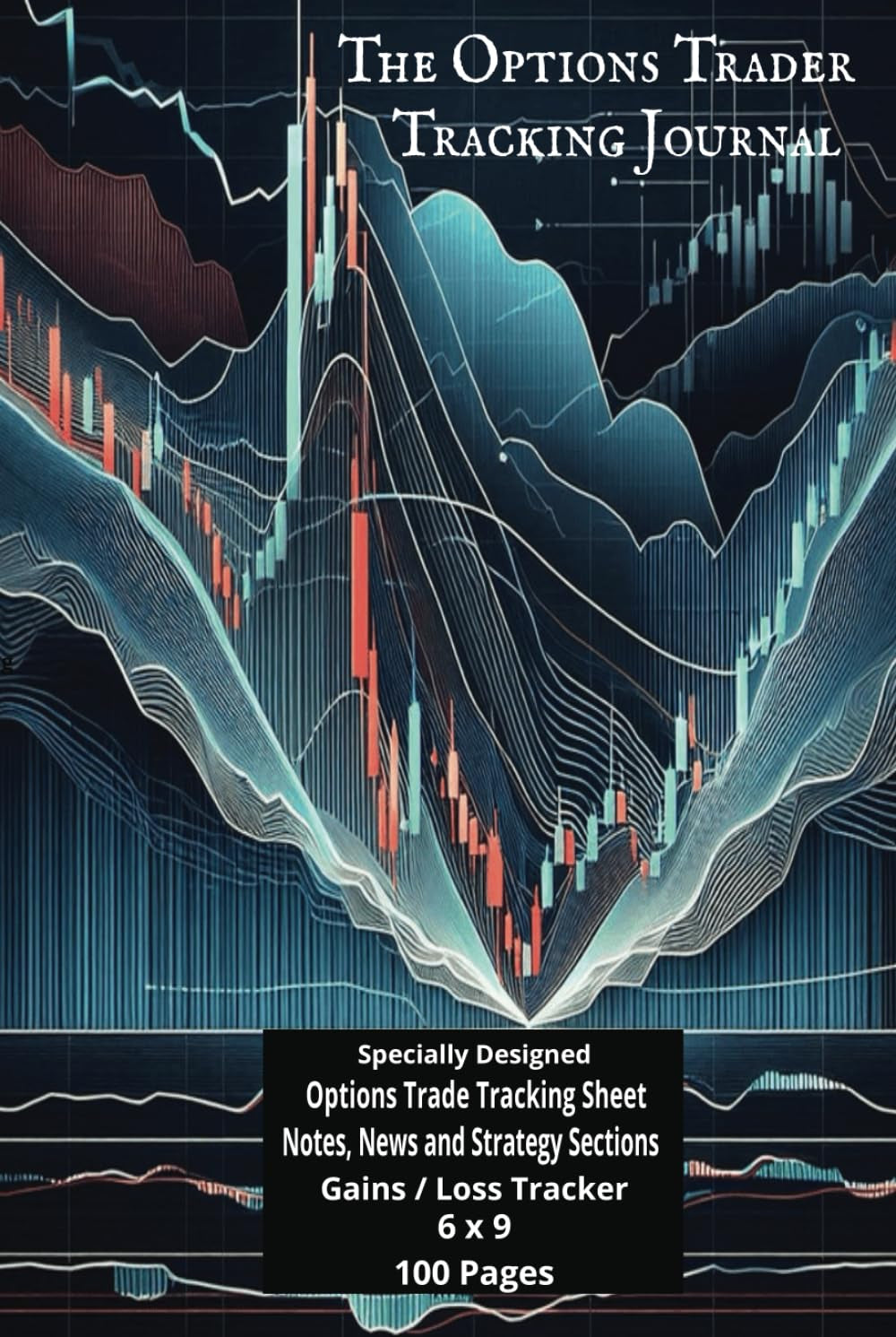 The Options Trader Tracking Journal